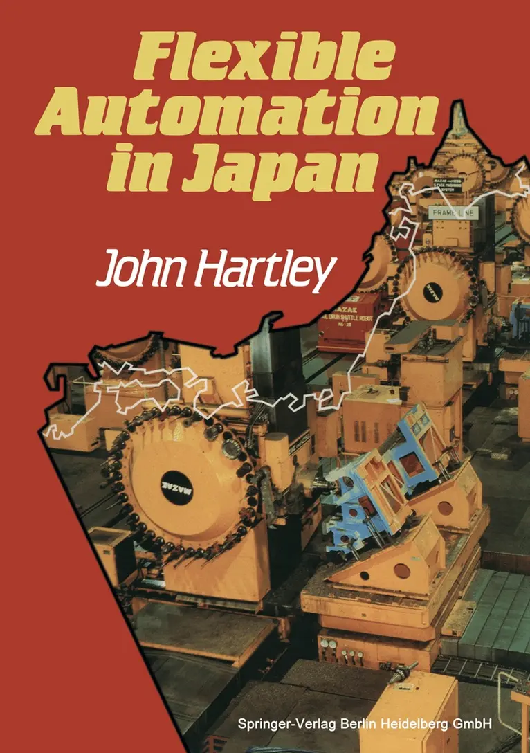 J. Hartley - Flexible Automation in Japan, Häftad. Tillgänglighet: Lägg i varukorg