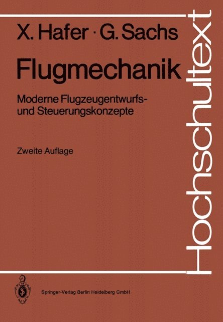 Gottfried Sachs, Xaver Hafer - Flugmechanik, E-bok