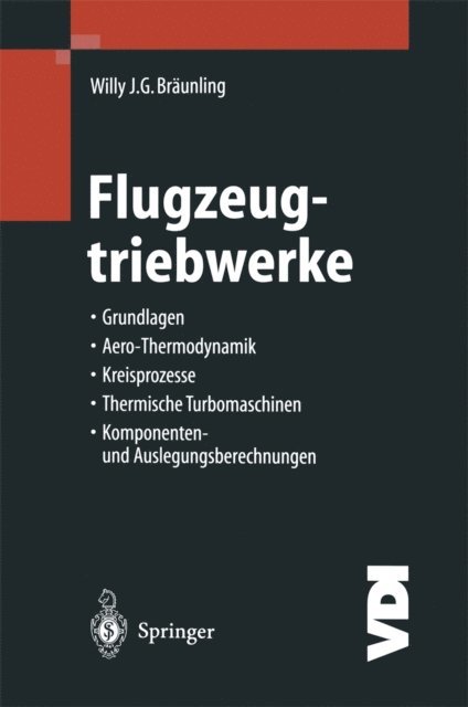Willy J.G. Braunling - Flugzeugtriebwerke, E-bok