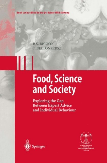 Teresa Belton, P.S. Belton - Food, Science and Society, E-bok
