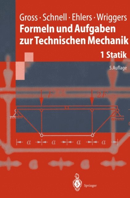 Peter Wriggers, Wolfgang Ehlers, Dietmar Gross - Formeln und Aufgaben zur Technischen Mechanik, E-bok