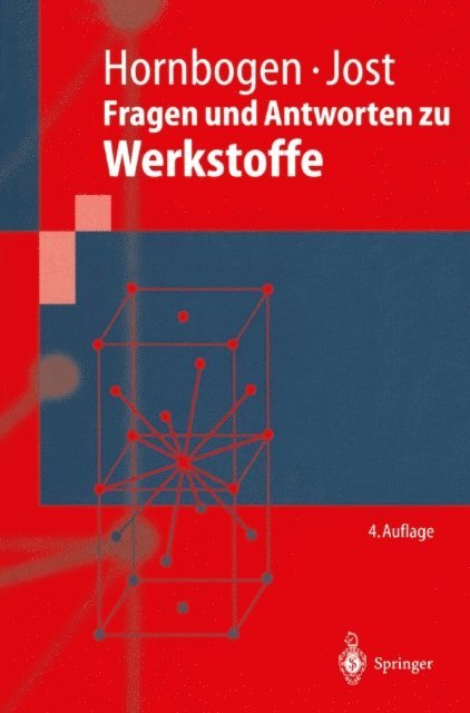 Norbert Jost, Erhard Hornbogen - Fragen und Antworten zu Werkstoffe, E-bok