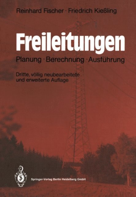 Friedrich Kieling, Reinhard Fischer - Freileitungen, E-bok