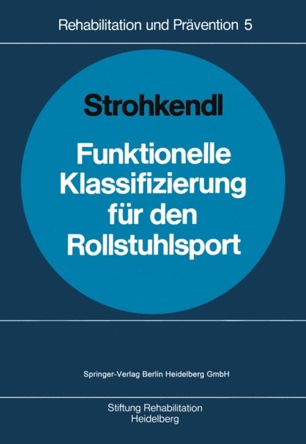 Horst Strohkendl - Funktionelle Klassifizierung für den Rollstuhlsport, E-bok