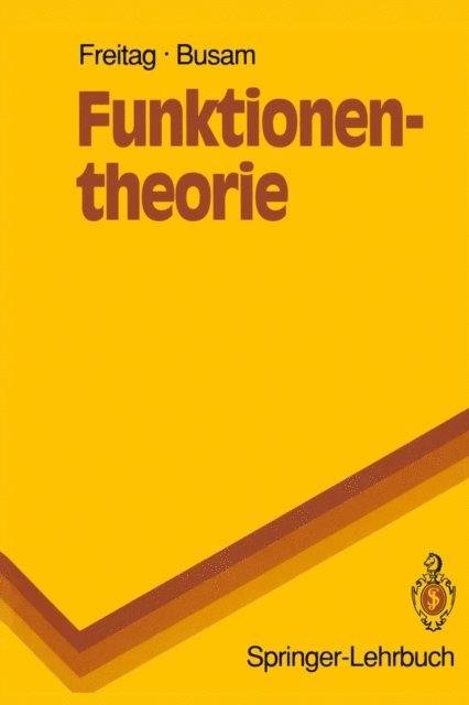 Rolf Busam, Eberhard Freitag - Funktionentheorie, E-bok