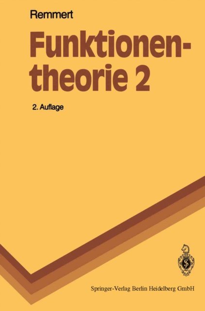 Reinhold Remmert - Funktionentheorie 2, E-bok
