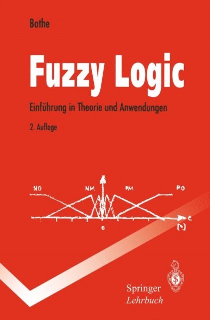 Hans-Heinrich Bothe - Fuzzy Logic, E-bok