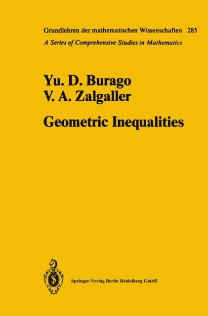Viktor A. Zalgaller, Yurii D. Burago - Geometric Inequalities, E-bok