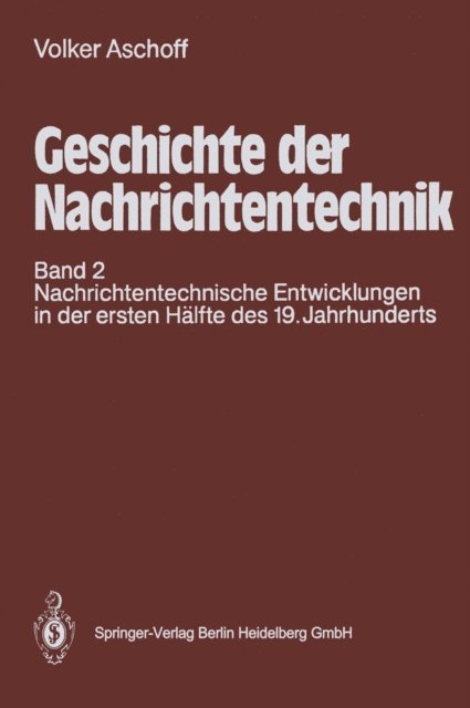Volker Aschoff - Geschichte der Nachrichtentechnik, E-bok