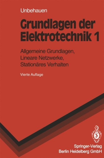 Rolf Unbehauen - Grundlagen der Elektrotechnik, E-bok