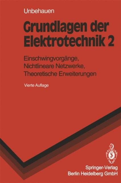 Rolf Unbehauen - Grundlagen der Elektrotechnik, E-bok