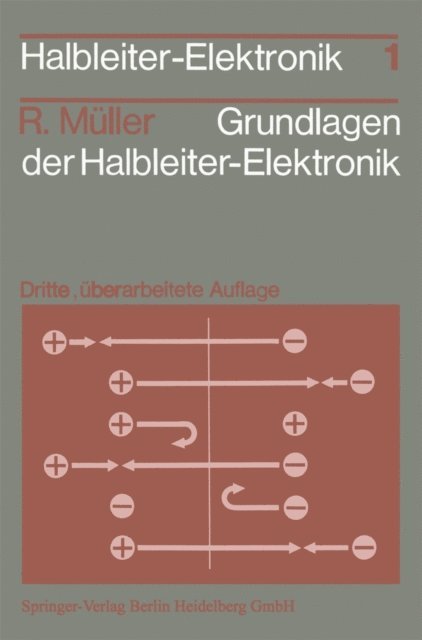 Rudolf Muller - Grundlagen der Halbleiter-Elektronik, E-bok