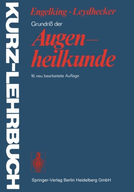 Wolfgang Leydhecker - Grundriss der Augenheilkunde, E-bok