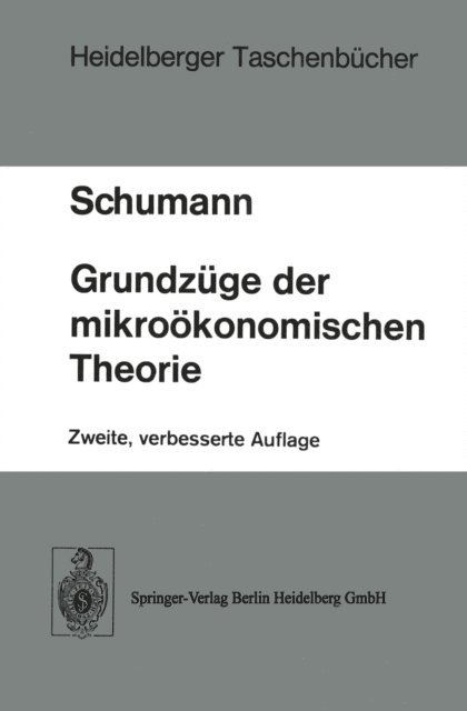 J. Schumann - Grundzüge der mikroökonomischen Theorie, E-bok