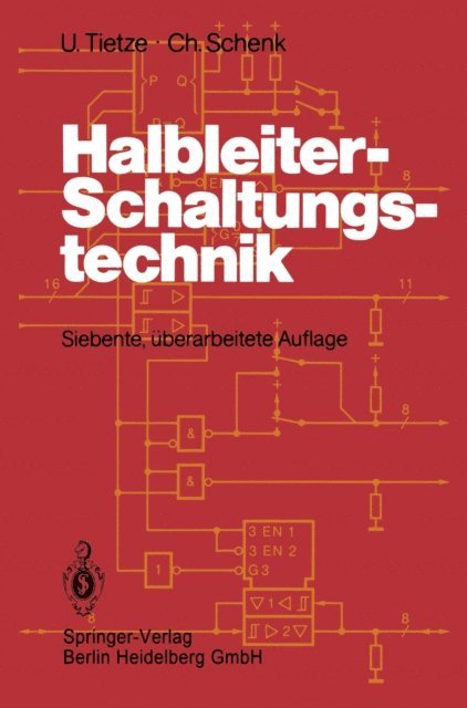 C. Schenk, U. Tietze - Halbleiter-Schaltungstechnik, E-bok