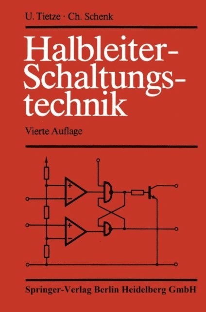 C. Schenk, U. Tietze - Halbleiter-Schaltungstechnik, E-bok