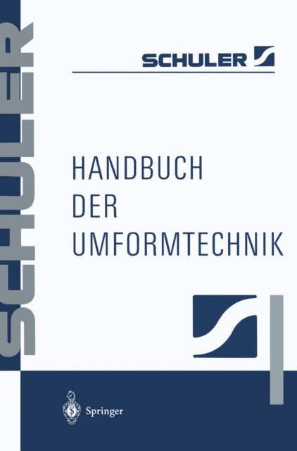 Schuler GmbH - Handbuch der Umformtechnik, E-bok