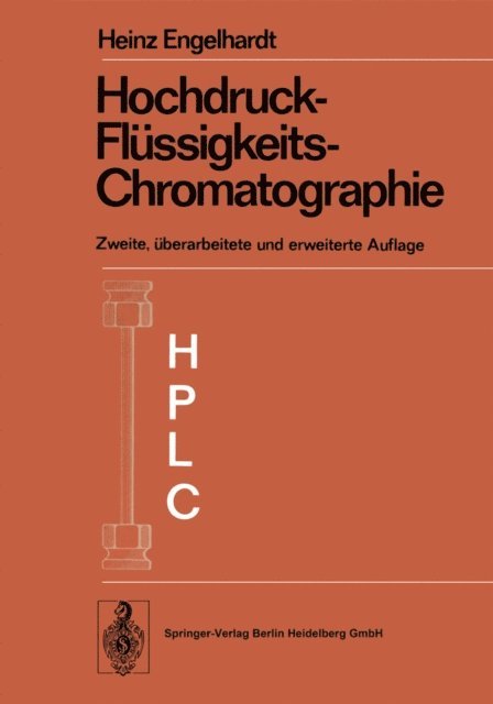 Heinz Engelhardt - Hochdruck-Flüssigkeits-Chromatographie, E-bok
