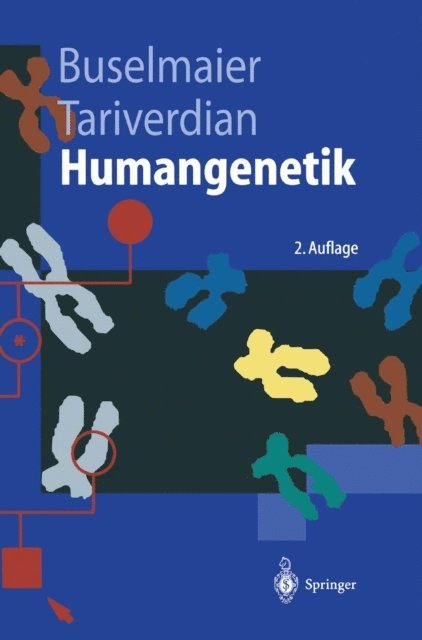 Gholamali Tariverdian, Werner Buselmaier - Humangenetik, E-bok