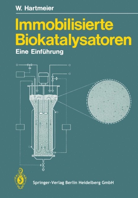 Winfried Hartmeier - Immobilisierte Biokatalysatoren, E-bok