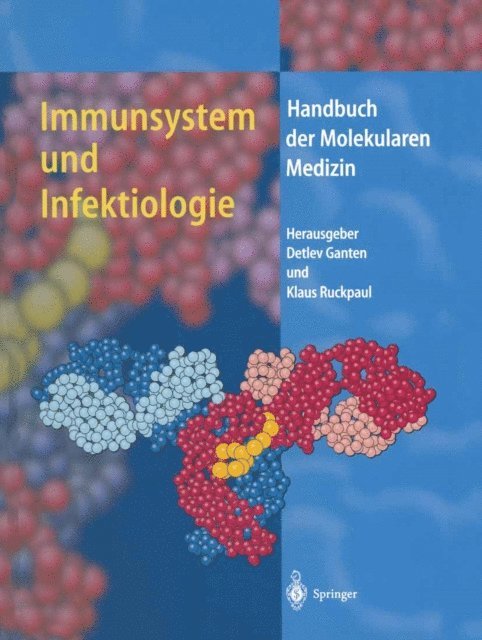 Klaus Ruckpaul, Detlev Ganten - Immunsystem und Infektiologie, E-bok