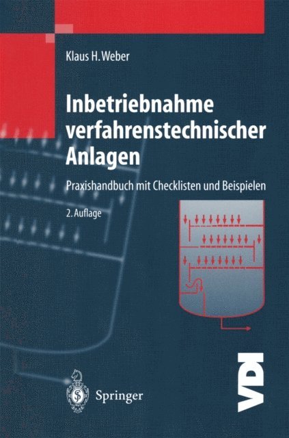 Klaus H. Weber - Inbetriebnahme verfahrenstechnischer Anlagen, E-bok