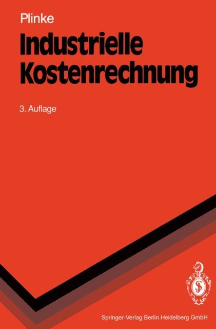 Wulff Plinke - Industrielle Kostenrechnung, E-bok