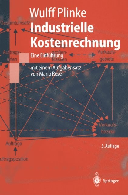 Wulff Plinke - Industrielle Kostenrechnung, E-bok