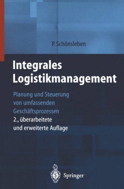 Paul Schonsleben - Integrales Logistikmanagement, E-bok