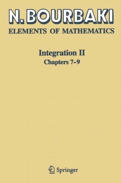 N. Bourbaki - Integration II, E-bok
