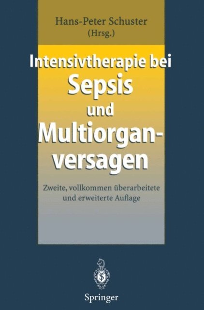 Hans-Peter Schuster - Intensivtherapie bei Sepsis und Multiorganversagen, E-bok