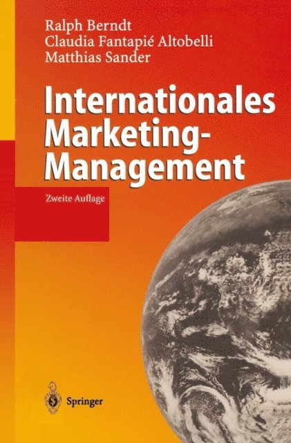 Claudia Fantapie Altobelli, Matthias Sander, Ralph Berndt - Internationales Marketing-Management, E-bok