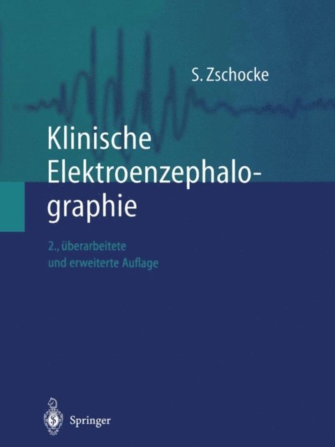 Hans-Christian Hansen, Stephan Zschocke - Klinische Elektroenzephalographie, E-bok