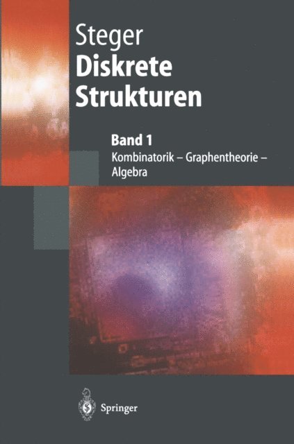 Angelika Steger - Diskrete Strukturen 1, E-bok