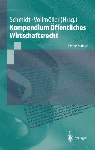 Thomas Vollmoller, Reiner Schmidt - Kompendium Öffentliches Wirtschaftsrecht, E-bok