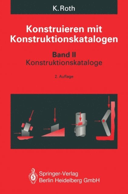 Karlheinz Roth - Konstruieren mit Konstruktionskatalogen, E-bok