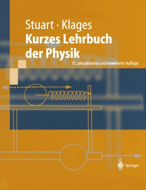 Gerhard Klages, Herbert A. Stuart - Kurzes Lehrbuch der Physik, E-bok