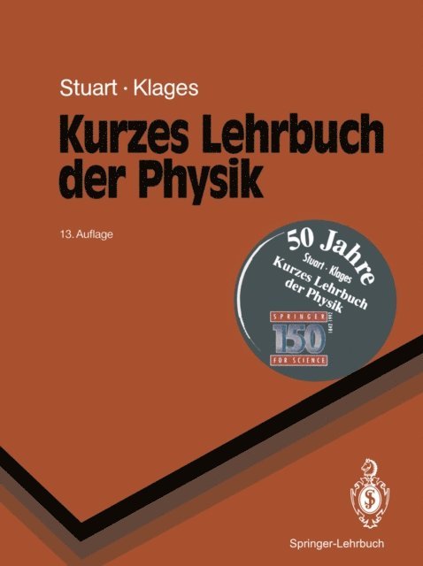 Gerhard Klages, Herbert A. Stuart - Kurzes Lehrbuch der Physik, E-bok