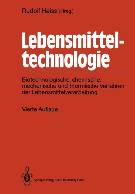 Rudolf Heiss - Lebensmitteltechnologie, E-bok