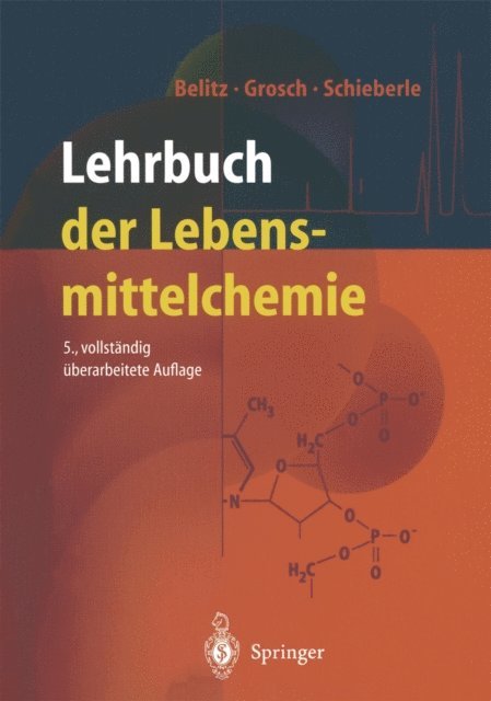 Peter Schieberle, Werner Grosch, H.-D. Belitz - Lehrbuch der Lebensmittelchemie, E-bok