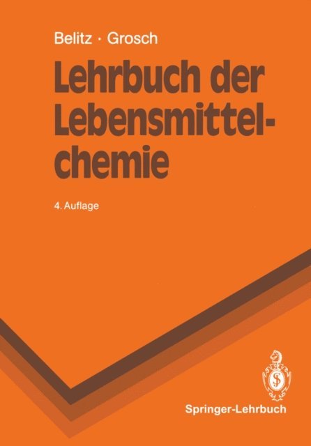 Werner Grosch, Hans-Dieter Belitz - Lehrbuch der Lebensmittelchemie, E-bok
