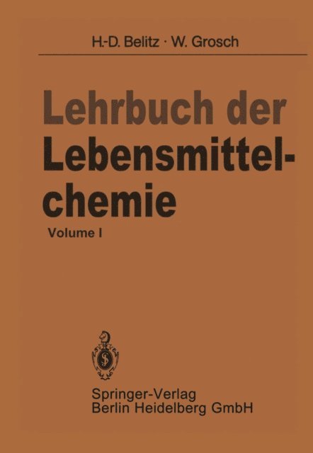 W. Grosch, H.-D. Belitz - Lehrbuch der Lebensmittelchemie, E-bok