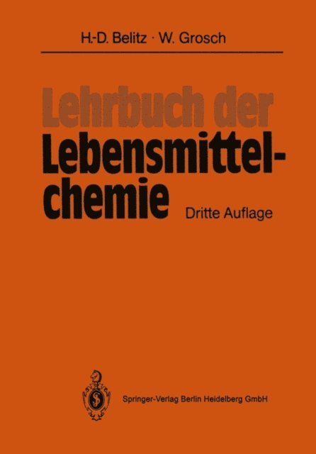 Werner Grosch, Hans-Dieter Belitz - Lehrbuch der Lebensmittelchemie, E-bok