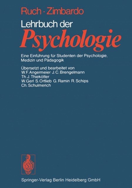 P.G. Zimbardo, F.L. Ruch - Lehrbuch der Psychologie, E-bok