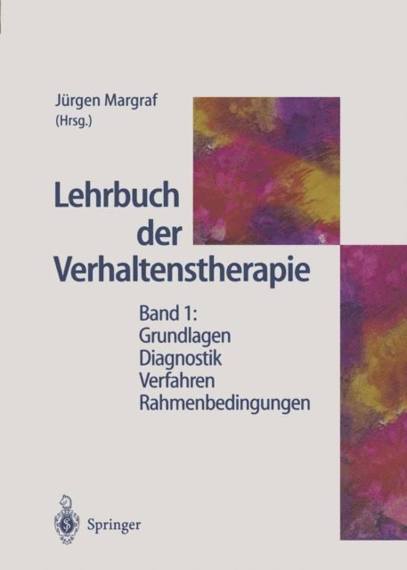 Jurgen Margraf - Lehrbuch der Verhaltenstherapie, E-bok