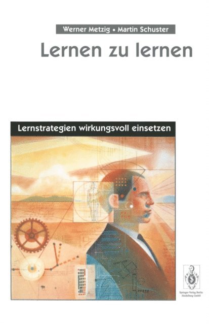 Martin Schuster, Werner Metzig - Lernen zu lernen, E-bok