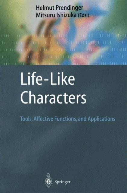 Mitsuru Ishizuka, Helmut Prendinger - Life-Like Characters, E-bok