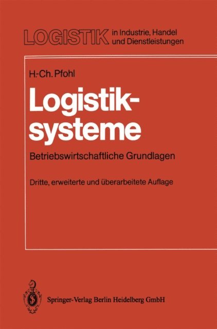 Hans-Christian Pfohl - Logistiksysteme, E-bok
