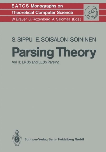 Eljas Soisalon-Soininen, Seppo Sippu - Parsing Theory, E-bok