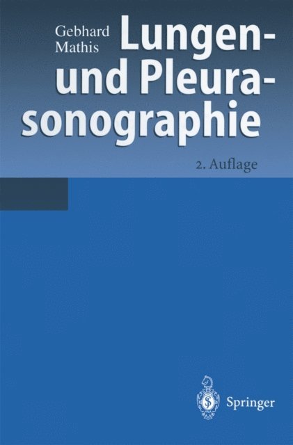 Gebhard Mathis - Lungen- und Pleurasonographie, E-bok